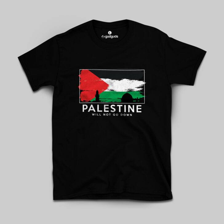 PALESTINE WILL NOT GO DOWN